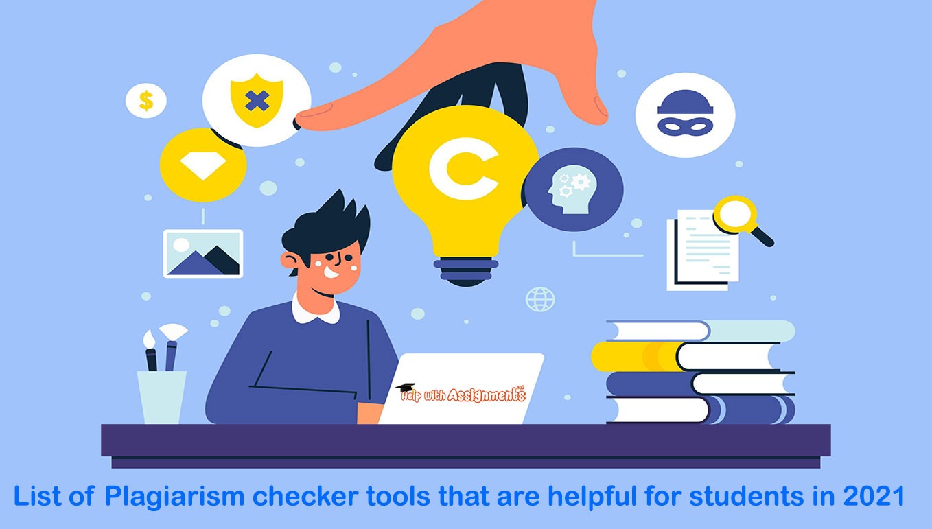 List of Plagiarism checker tools that are helpful for students in 2021